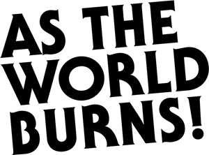 As The World Burns! Logo PNG Vector