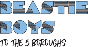 Beastie Boys: To the 5 Boroughs Logo PNG Vector
