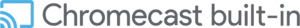 Chromecast Built-in Logo PNG Vector