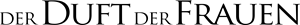 Der Duft der Frauen Logo PNG Vector