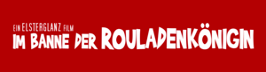Im Banne der Rouladenkönigin Logo PNG Vector