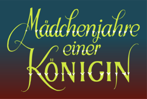 Maedchenjahre einer Koenigin Logo PNG Vector