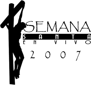 SEMANA SANTA EN VIVO 2007 Logo PNG Vector