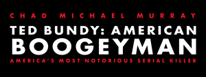 Ted Bundy - American Boogeyman Logo PNG Vector