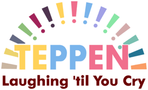 TEPPEN!!!!!!!!!!!!!!! Laughing 'til You Cry Logo PNG Vector