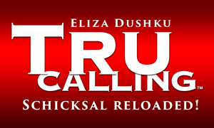 Tru Calling – Schicksal reloaded! Logo Vector